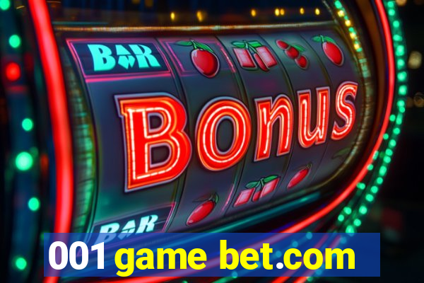 001 game bet.com